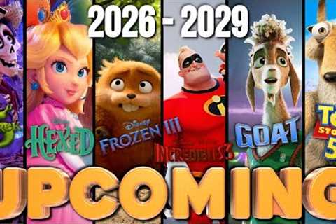 Upcoming Animated Movies 2026-2029