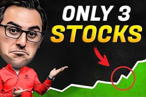 The Only 3 Stocks I’d Buy if I Had to Start Over Today