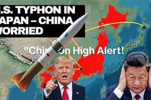A Direct Warning to China - U.S. Deploys Typhon Missiles in Japan For The First Time.