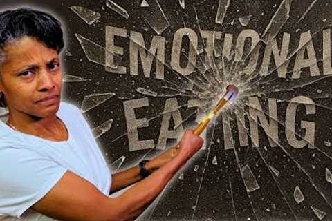 The Lie of Emotional Eating