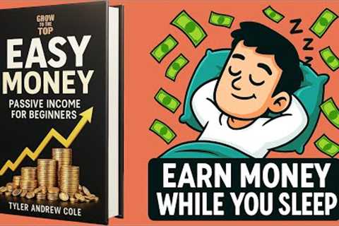 Easy Money: Passive Income for Beginners (Audiobook)