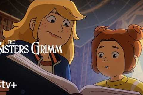 The Sisters Grimm — Official Trailer | Apple TV+