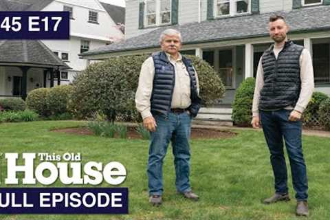 This Old House | Multi-Generational (S45 E17) FULL EPISODE