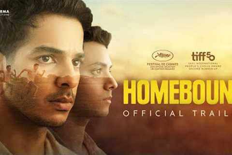 HOMEBOUND - OFFICIAL TRAILER | Ishaan K | Vishal J | Janhvi K | Neeraj G | Sept 26