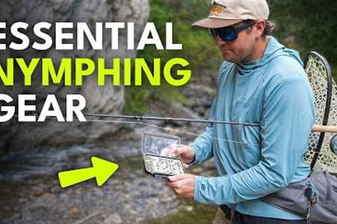 Must-Have Fly Fishing Gear for Nymphing [Beginners Start Here!] | Episode 3