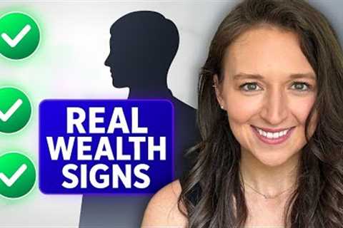 7 Subtle Signs You’re Building REAL Wealth (How Many Do You Have?)