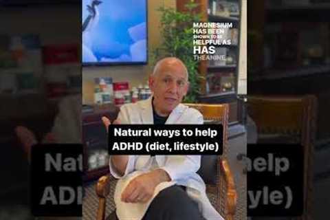 Natural Ways to Help ADHD | Dr. Daniel Amen