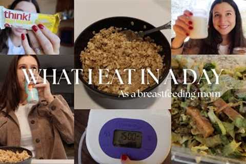 what I eat in a day while breastfeeding &amp; pumping: trying to improve milk supply
