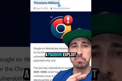 Update Google Chrome NOW!