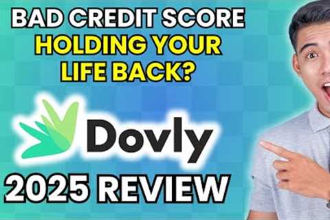 Dovly Credit Repair Review 2025 | Worth It or Leave It?