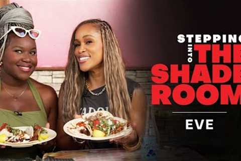 Who’s That Girl?! Eve Is Stepping In And Talking Nicki Minaj, Therapy, Leaked Tape, Marriage &amp;..