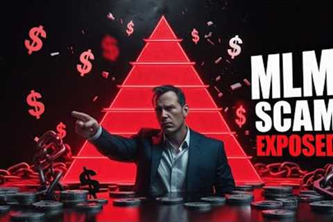 The Dark Side of Network Marketing: The Truth About MLM Scams -  What They Don't Want You to Know!..