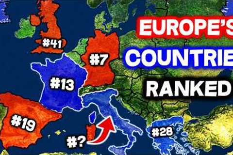 All 50 Countries in EUROPE Ranked WORST to BEST