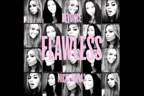 Flawless Remix Beyonce ft Nicki Minaj