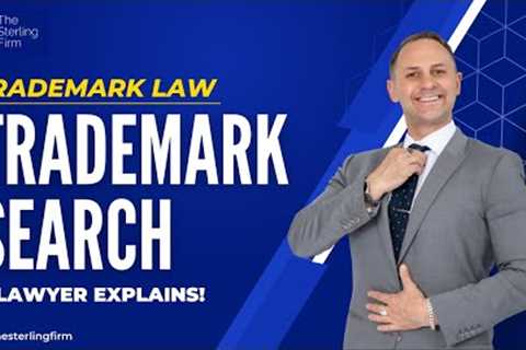 HOW TO CONDUCT A TRADEMARK SEARCH? | A LAWYER EXPLAINS #lawyer #law