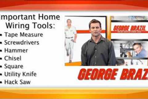 Electrical Safety Tips: Properly Wiring Your Home