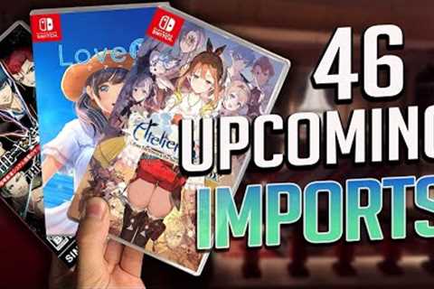 46 UPCOMING Nintendo Switch Game Import Exclusives With ENGLISH!