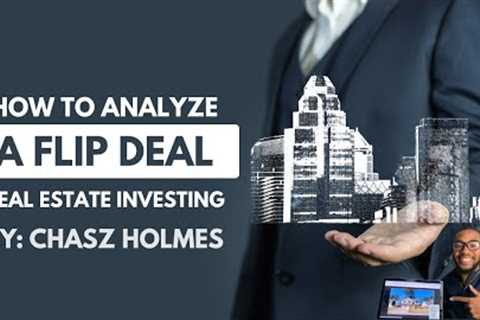 Step-by-Step: How to Analyze a Flip Deal Before You Buy