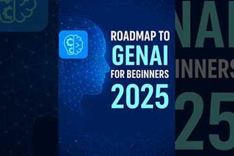 AI Roadmap 2025 🚀 Beginners Guide to Generative AI #shorts #ai #technology