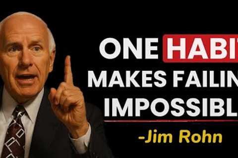 The One Habit That Will Change Your Life Overnight | Jim Rohn Motivation