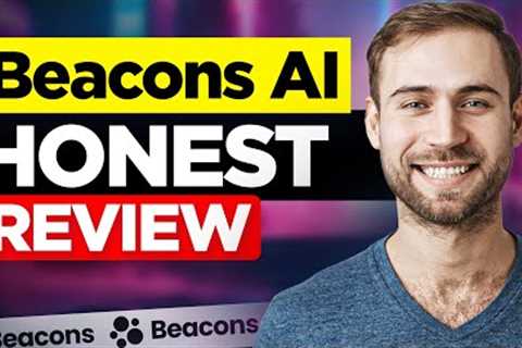 ✅ Beacons AI Review (2025) - Is It Worth It?