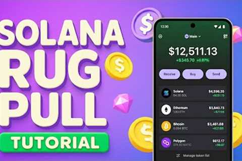How To Launch a Meme Coin on Solana? Simple Trading Tips (Rug Pull)