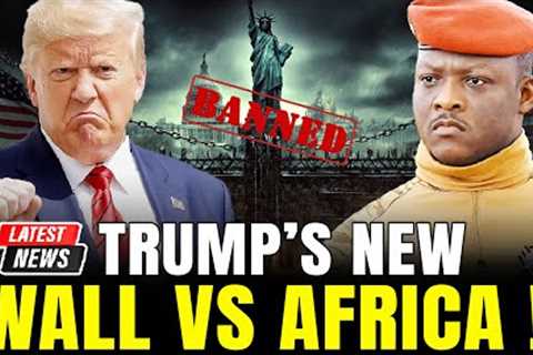 TRAORÉ Opposes TRUMP: U.S. Travel Ban Hits 16 West African Countries — Could This Spark a New Rift?