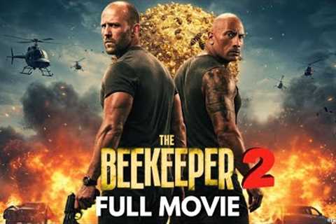 The Beekeeper 2 (2025) - Full Movie _ Jason Statham’s, Hollywood English Movie | Review & Facts
