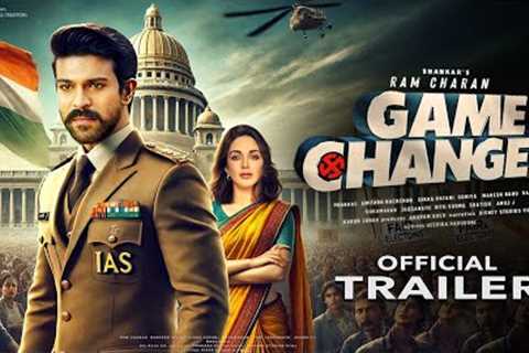 Game Changer - Trailer | Ram Charan | Kiara Advani | Prakash Raj | Shankar | Dil Raju | Dec 2024