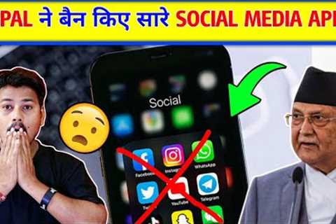 😮OMG NEPAL BAN ALL APPS | NEPAL APP BAN NEWS | Nepal Ban Social Media App facebook whatsapp,..