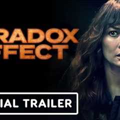Paradox Effect - Official Trailer (2024) Harvey Keitel, Olga Kurylenko, Oliver Trevena