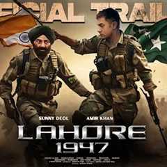 Lahore 1947 - Official Trailer | Sunny Deol | Amir Khan | Shilpa Shetty | Preity Zinta | Rajkumar S