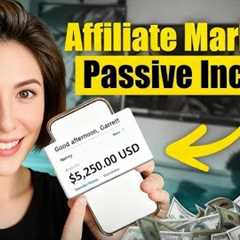 Make PASSIVE Income with Affiliate Marketing Online