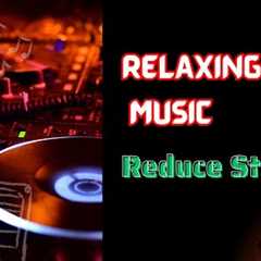 Relaxing Music Reduces Stress