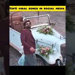 top5 viral songs in social media ll#top5#youtubeshorts #shortsfeed #shorts #trending #viral