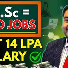 Jobs After BSc | Best Career Options & High Paying Jobs for BSc Students