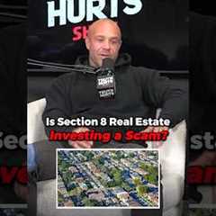 Is Section 8 Real Estate Investing a SCAM!?