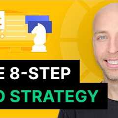 The 8-Step SEO Strategy for Higher Rankings
