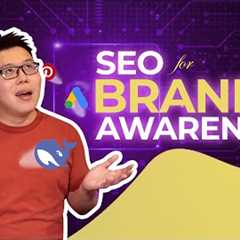 How to Increase Brand Awareness using SEO