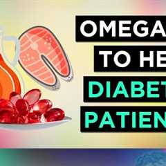 Omega 3s for Diabetes (Protect Your Nerves & Heart)