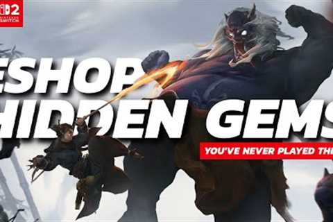 I Bet You Haven’t Played These Nintendo Switch eShop Gems - But You Need To!