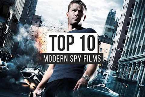 Top 10 Modern Spy Films