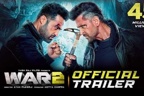 WAR 2 | Official Trailer | Hrithik Roshan | NTR | Kiara Advani | Ayan Mukerji | YRF Spy Universe