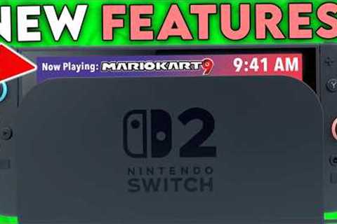 100 Features the Nintendo Switch 2 NEEDS!
