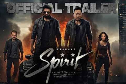 Spirit - Official Trailer | Prabhas | Don Lee | Sandeep Reddy Vanga | Salman Khan | Kiara Advani