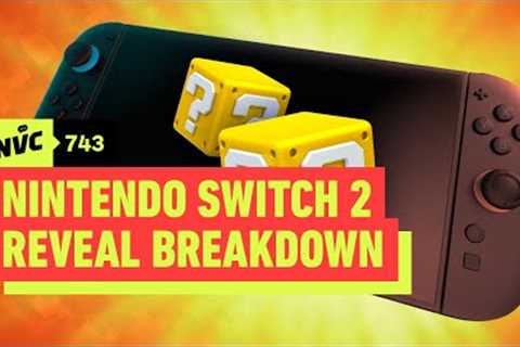 Nintendo Switch 2's Secrets Revealed at Last - NVC 743