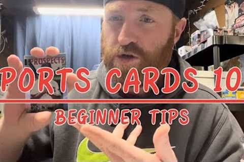 SPORTS CARDS 101: BEGINNER TIPS FOR SPORTS CARD COLLECTORS