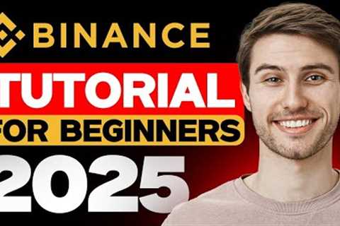 ✅ Binance Tutorial For Beginners 2025 (FULL STEP-BY-STEP GUIDE)
