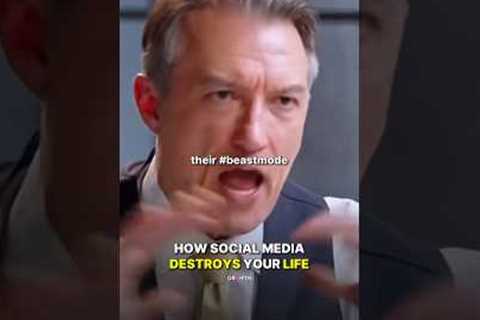 How Social Media DESTROYS Your LIFE.