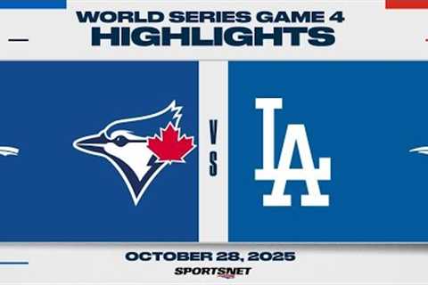 World Series Game 4 Highlights | Blue Jays vs. Dodgers - October 28, 2025